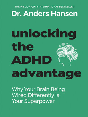cover image of Unlocking the ADHD Advantage